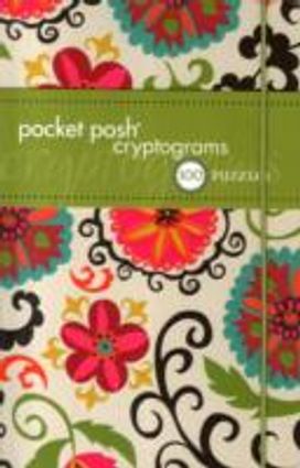 Pocket Posh Cryptograms Pocket Posh Cryptograms