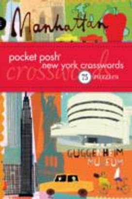 Pocket Posh New York Crosswords Pocket Posh New York Crosswords