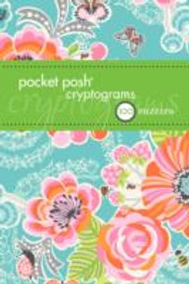 Pocket Posh Cryptograms 2 Pocket Posh Cryptograms 2