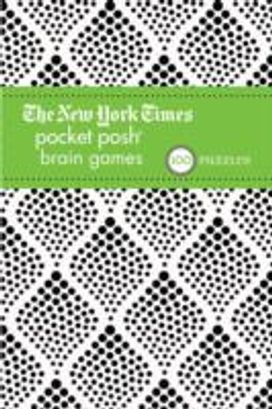 New York Times Pocket Posh Brain Games 2 New York Times Pocket Posh Brain Games 2