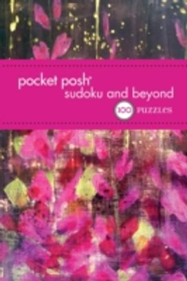 Pocket Posh Sudoku and Beyond 5 Pocket Posh Sudoku and Beyond 5