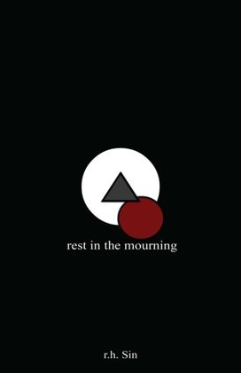 Rest in the Mourning Rest in the Mourning