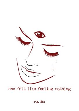 She Felt Like Feeling Nothing She Felt Like Feeling Nothing