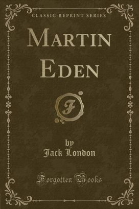 Martin Eden (Classic Reprint) Martin Eden (Classic Reprint)