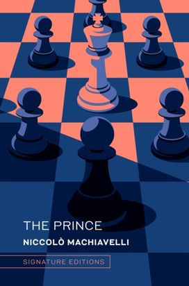The Prince (Signature Editions) The Prince (Signature Editions)