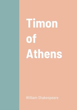 Timon of Athens Timon of Athens
