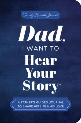 Dad, I Want to Hear Your Story (Expanded Edition) Dad, I Want to Hear Your Story (Expanded Edition)