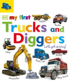Tabbed Board Books: My First Trucks and Diggers Tabbed Board Books: My First Trucks and Diggers