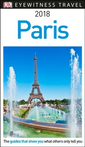 Dk Eyewitness Travel Guide Paris Dk Eyewitness Travel Guide Paris