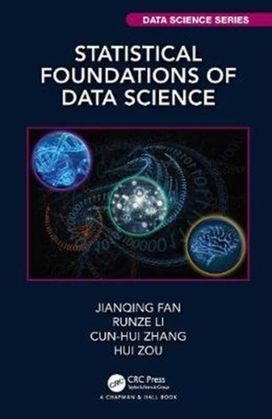 Statistical Foundations of Data Science Statistical Foundations of Data Science