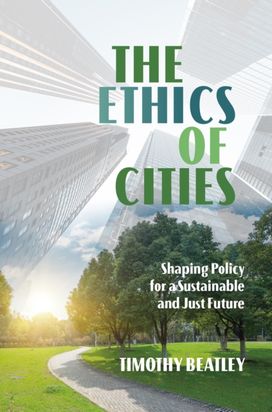 Ethics of Cities Ethics of Cities