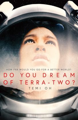 Do You Dream of Terra-Two? Do You Dream of Terra-Two?