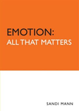 Emotion: All That Matters Emotion: All That Matters