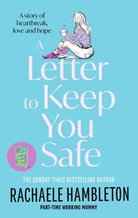 Letter to Keep You Safe