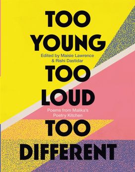 Too Young, Too Loud, Too Different Too Young, Too Loud, Too Different