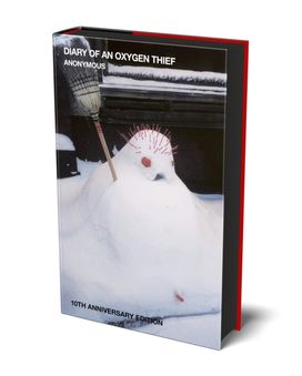 Diary of an Oxygen Thief
