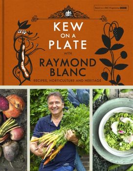 Kew on a Plate with Raymond Blanc Kew on a Plate with Raymond Blanc