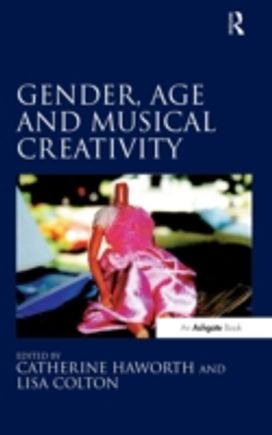 Gender, Age and Musical Creativity
