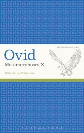 Ovid, Metamorphoses X Ovid, Metamorphoses X