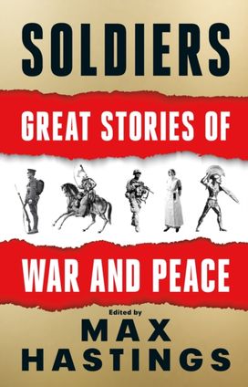 Soldiers Great Stories of War & Peace Si