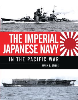 Imperial Japanese Navy in the Pacific War Imperial Japanese Navy in the Pacific War