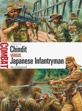 Chindit vs Japanese Infantryman Chindit vs Japanese Infantryman