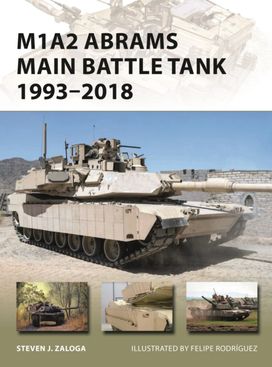 M1A2 Abrams Main Battle Tank 1993–2018 M1A2 Abrams Main Battle Tank 1993–2018