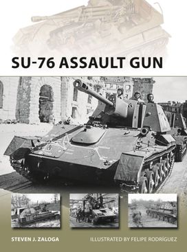 Su-76 Assault Gun Su-76 Assault Gun