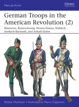 German Troops in the American Revolution (2) German Troops in the American Revolution (2)