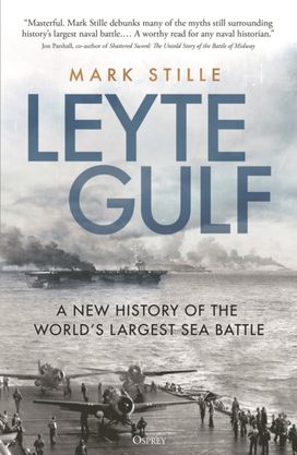 Leyte Gulf Leyte Gulf