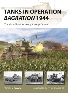 Tanks in Operation Bagration 1944 Tanks in Operation Bagration 1944