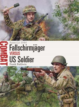 Fallschirmjager vs US Soldier Fallschirmjager vs US Soldier