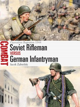 Soviet Rifleman vs German Infantryman