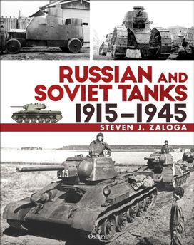 Russian and Soviet Tanks 1915–1945 Russian and Soviet Tanks 1915–1945
