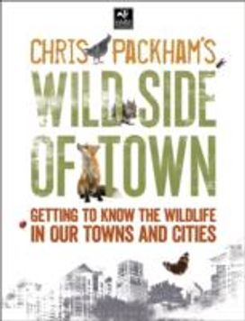 Chris Packham's Wild Side of Town