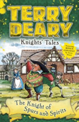 Knights' Tales: the Knight of Spurs and Spirits Knights' Tales: the Knight of Spurs and Spirits