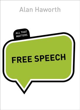 Free Speech: All That Matters Free Speech: All That Matters