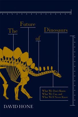 Future of Dinosaurs Future of Dinosaurs