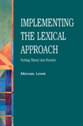 Implementing the Lexical Approach