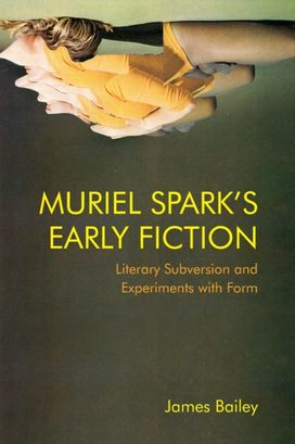 Muriel Spark's Early Fiction Muriel Spark's Early Fiction