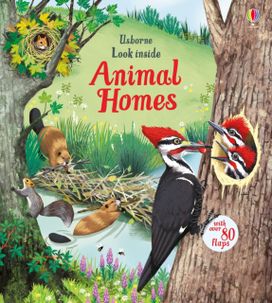 Look Inside Animal Homes Look Inside Animal Homes