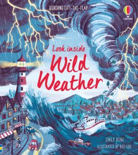 Look Inside Wild Weather Look Inside Wild Weather