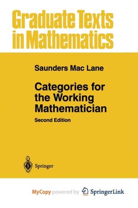 Categories for the Working Mathematician