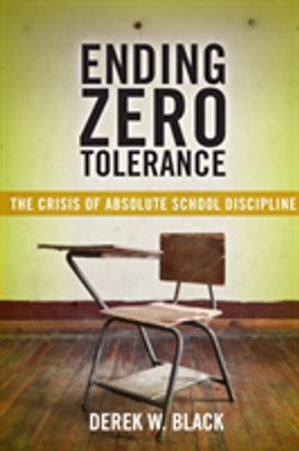 Ending Zero Tolerance Ending Zero Tolerance