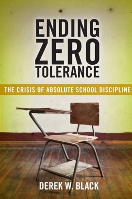 Ending Zero Tolerance Ending Zero Tolerance