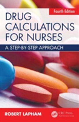 Drug Calculations for Nurses Drug Calculations for Nurses