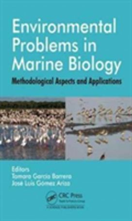 Environmental Problems in Marine Biology Environmental Problems in Marine Biology