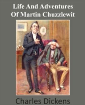 Life and Adventures of Martin Chuzzlewit Life and Adventures of Martin Chuzzlewit