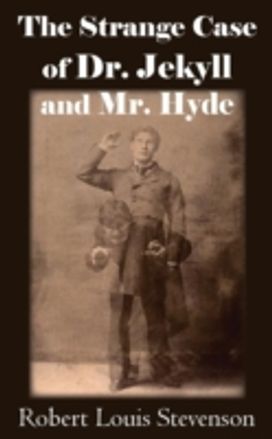 Strange Case of Dr. Jekyll and Mr. Hyde