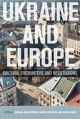 Ukraine and Europe Ukraine and Europe